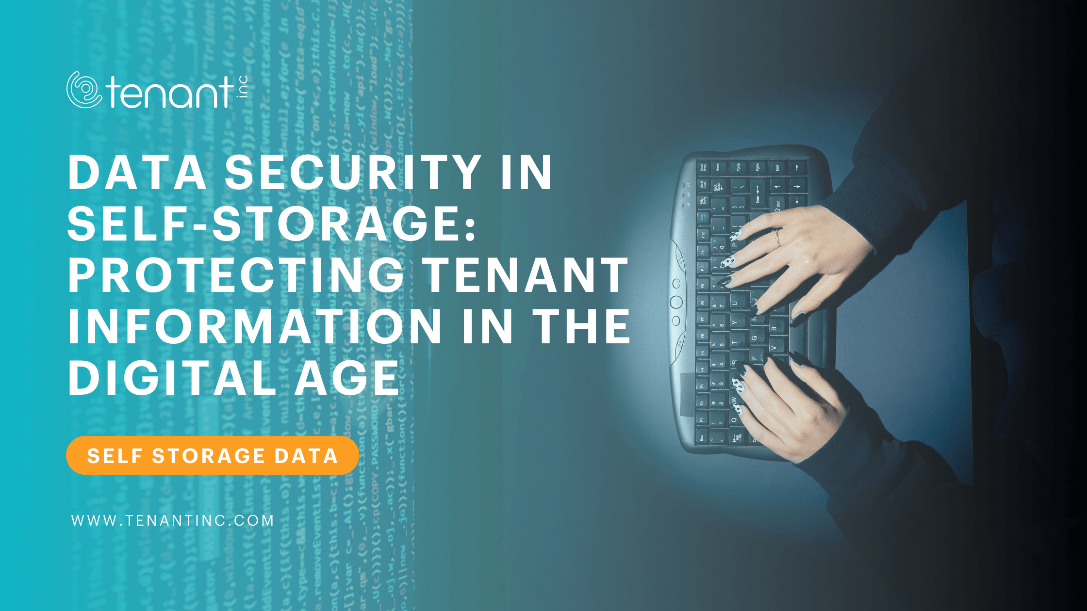 Data Security in Self-Storage: Protecting Tenant Information in the Digital Age