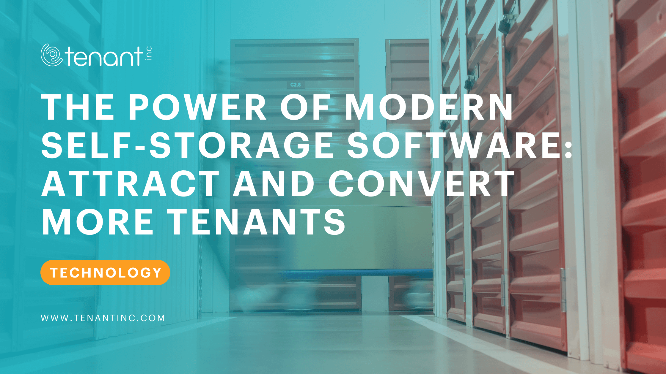 The Power of Modern Self-Storage Software: Attract and Convert More Tenants