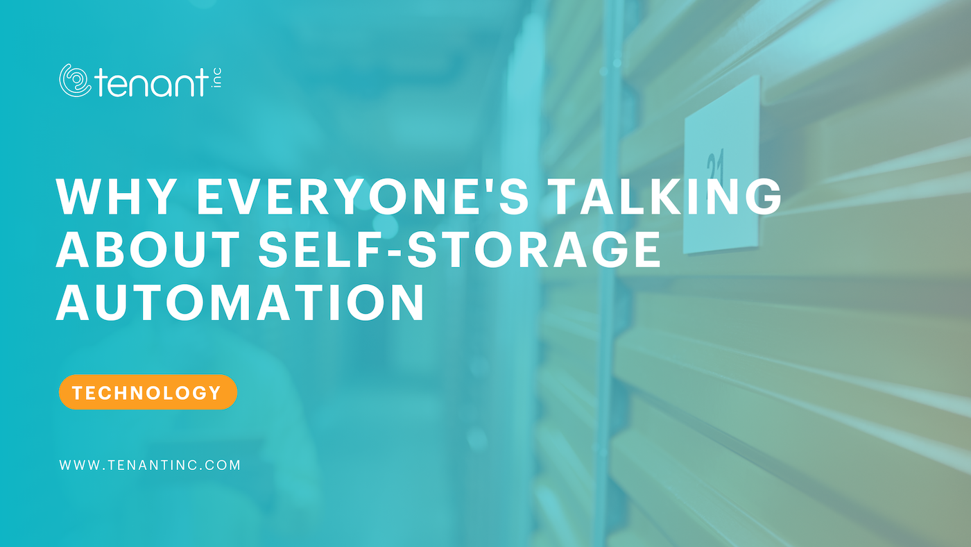 Why Everyone's Talking About Self-Storage Automation